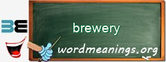 WordMeaning blackboard for brewery